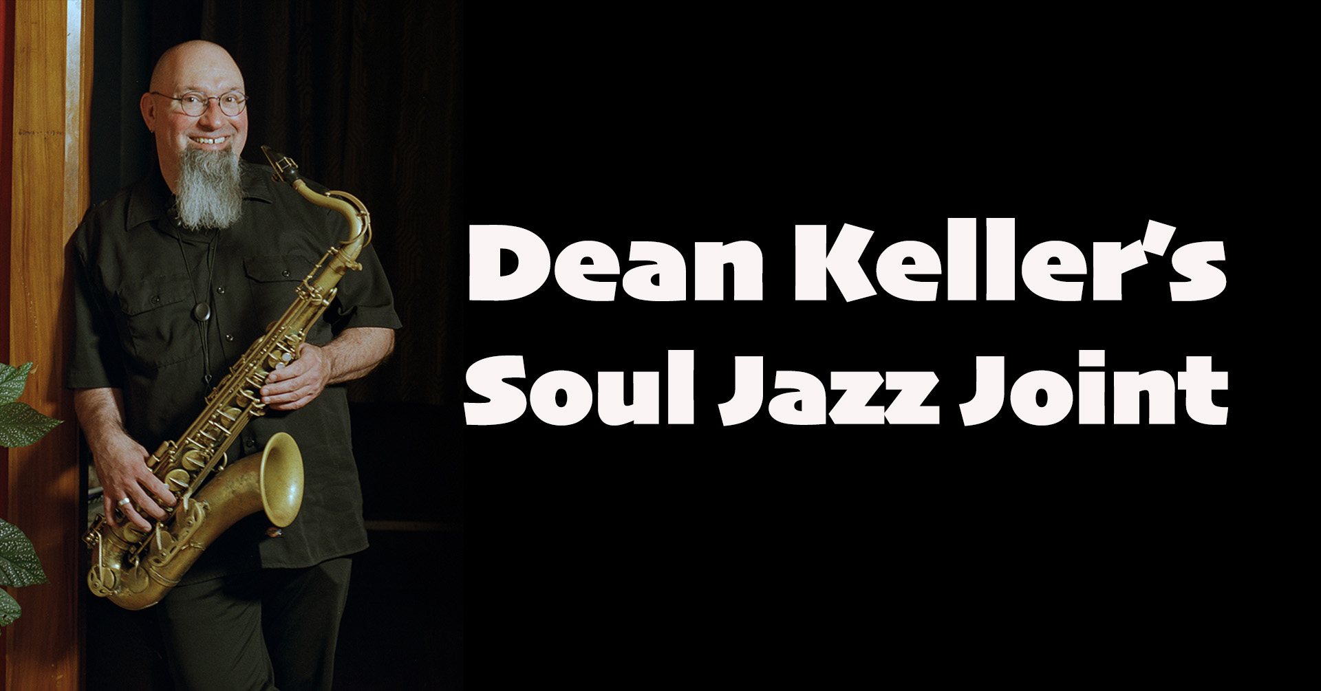 Dean Keller's Soul Jazz Joint
