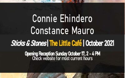 Sticks & Stones – Connie Ehindero and Constance Mauro