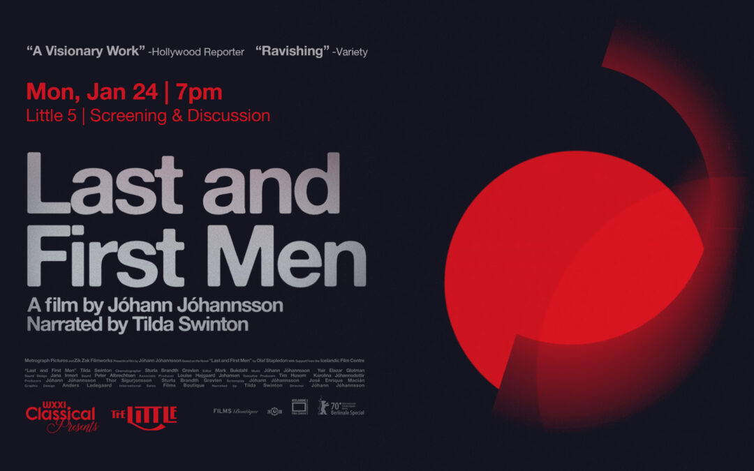 Last and First Men – Jan 24