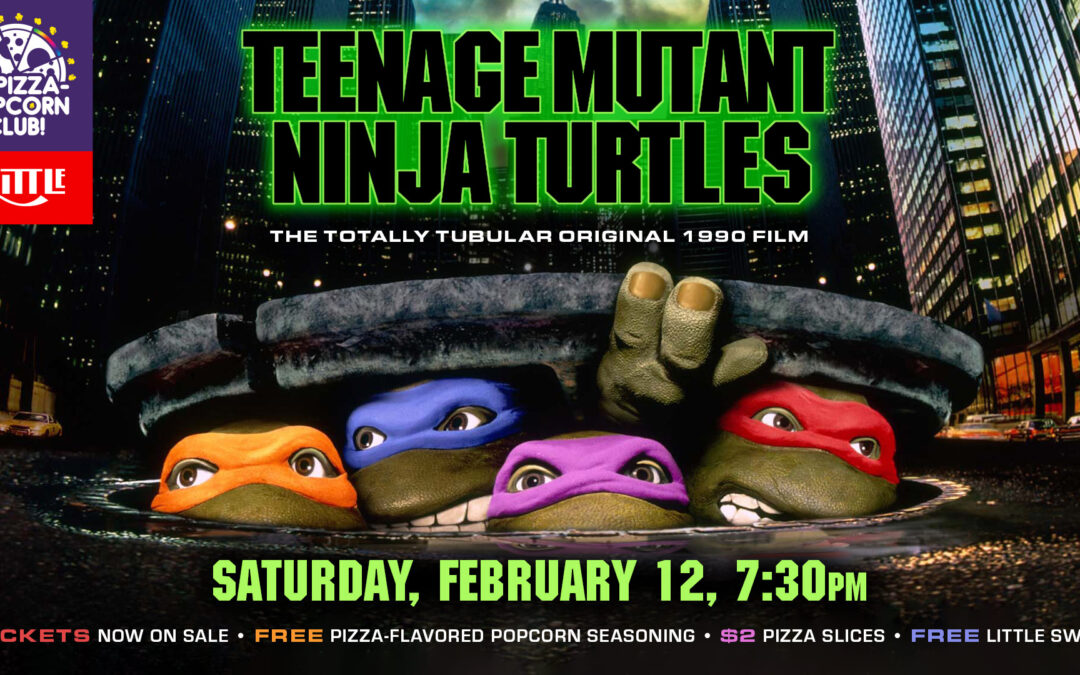 Pizza-Popcorn Club: Teenage Mutant Ninja Turtles — Feb. 12