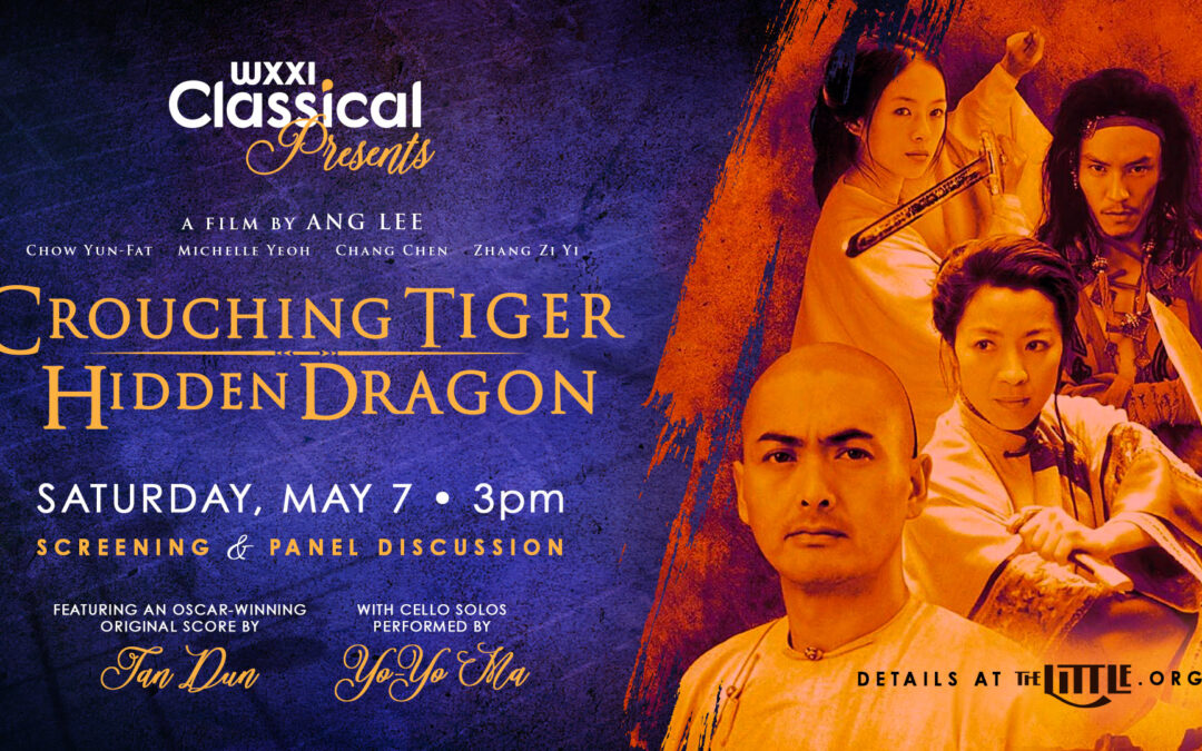 Crouching Tiger, Hidden Dragon – May 7