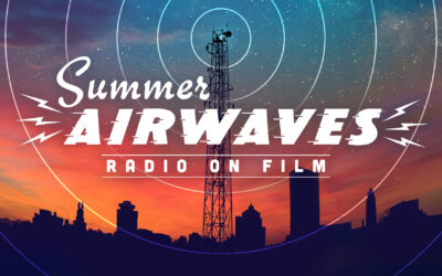 Summer Airwaves: Radio on Film