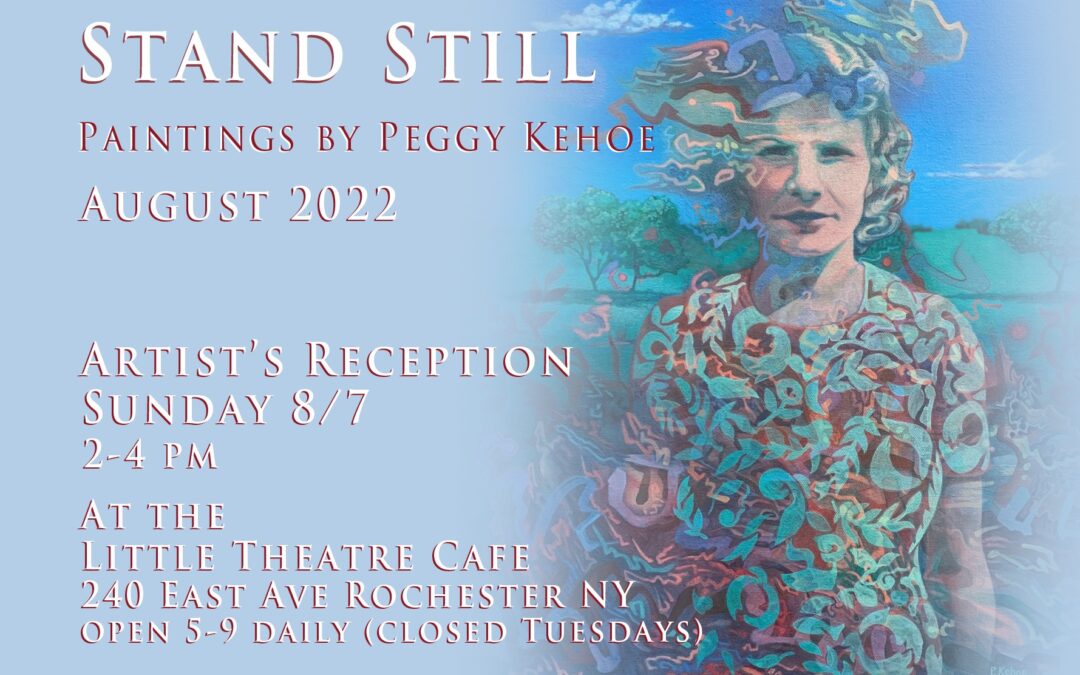 “Stand Still” – Peggy Kehoe