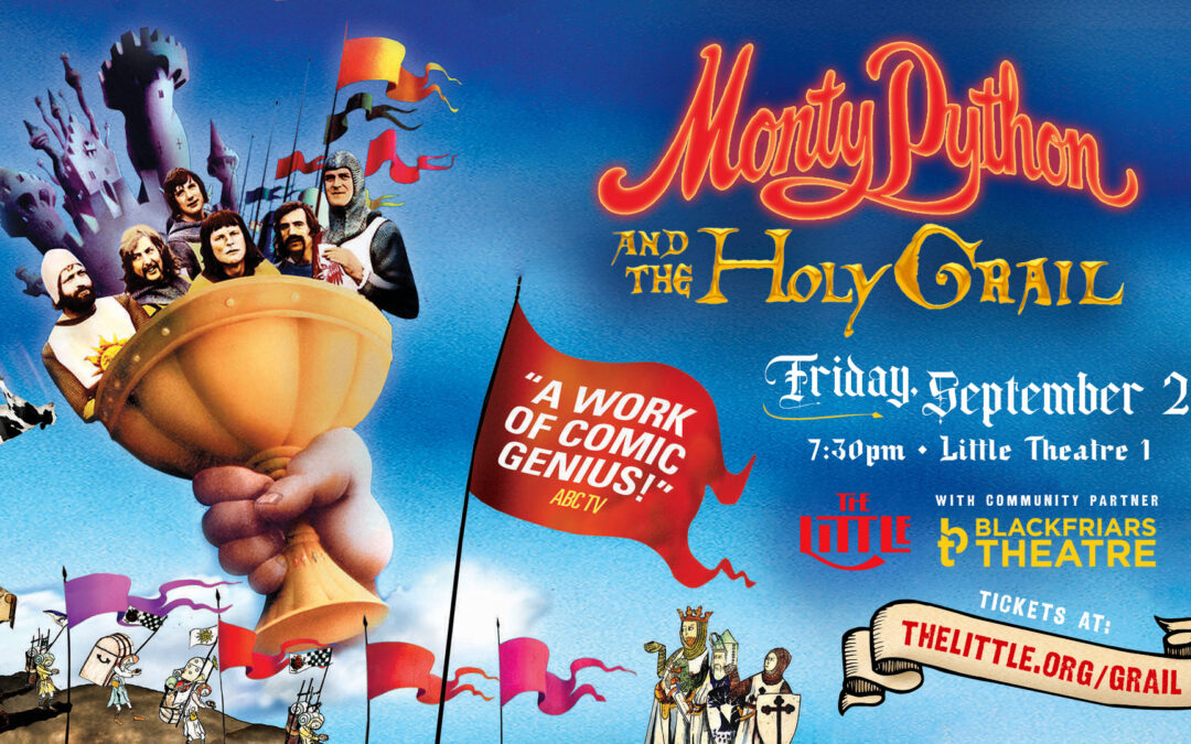 Monty Python and the Holy Grail – Sept 2