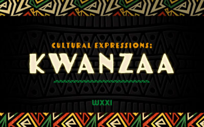 Cultural Expressions: Kwanzaa – Dec 16, 2022