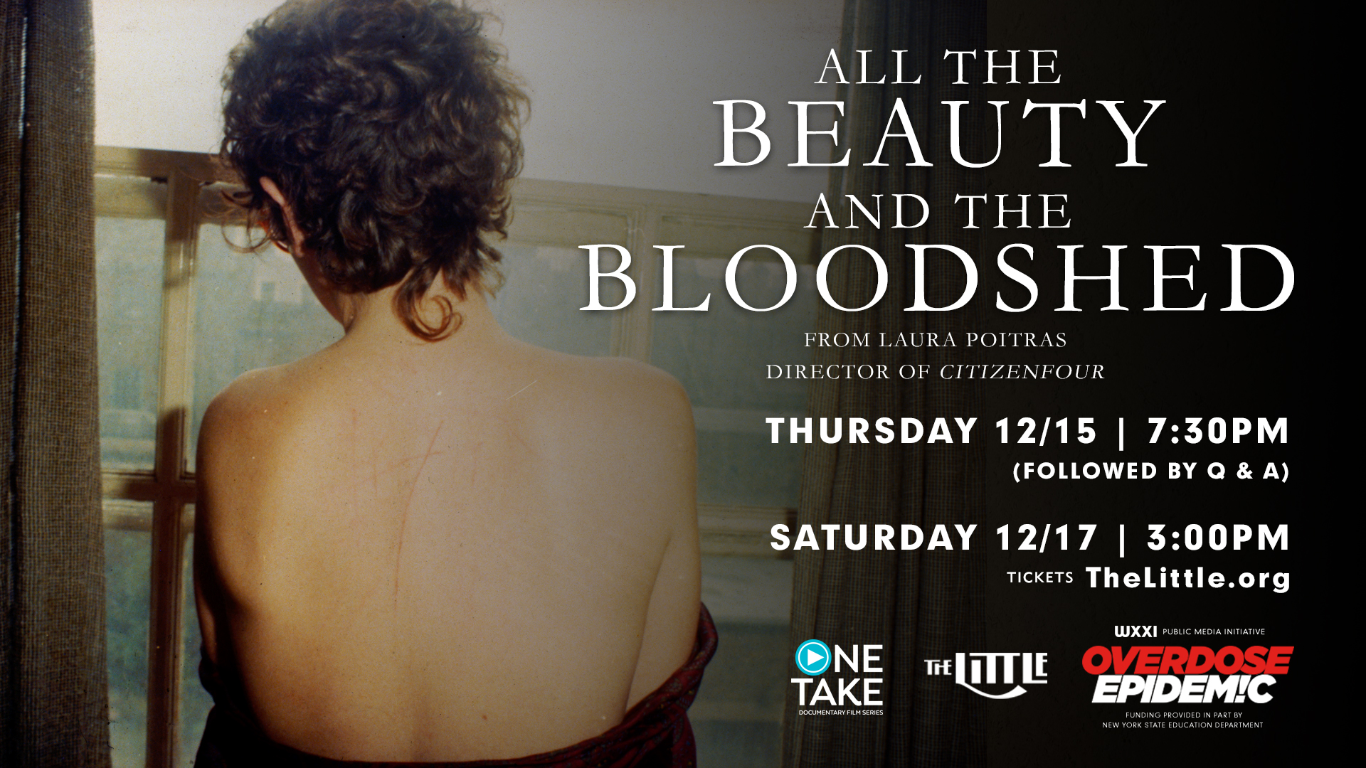 All the Beauty and the Bloodshed Dec 15 & 17, 2022 The Little Theatre All the Beauty and the Bloodshed Dec 15 & 17, 2022 The Little Theatre