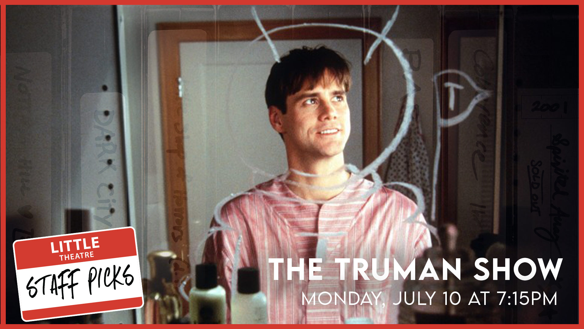 The Truman Show – Jul 10, 2023 | The Little Theatre
