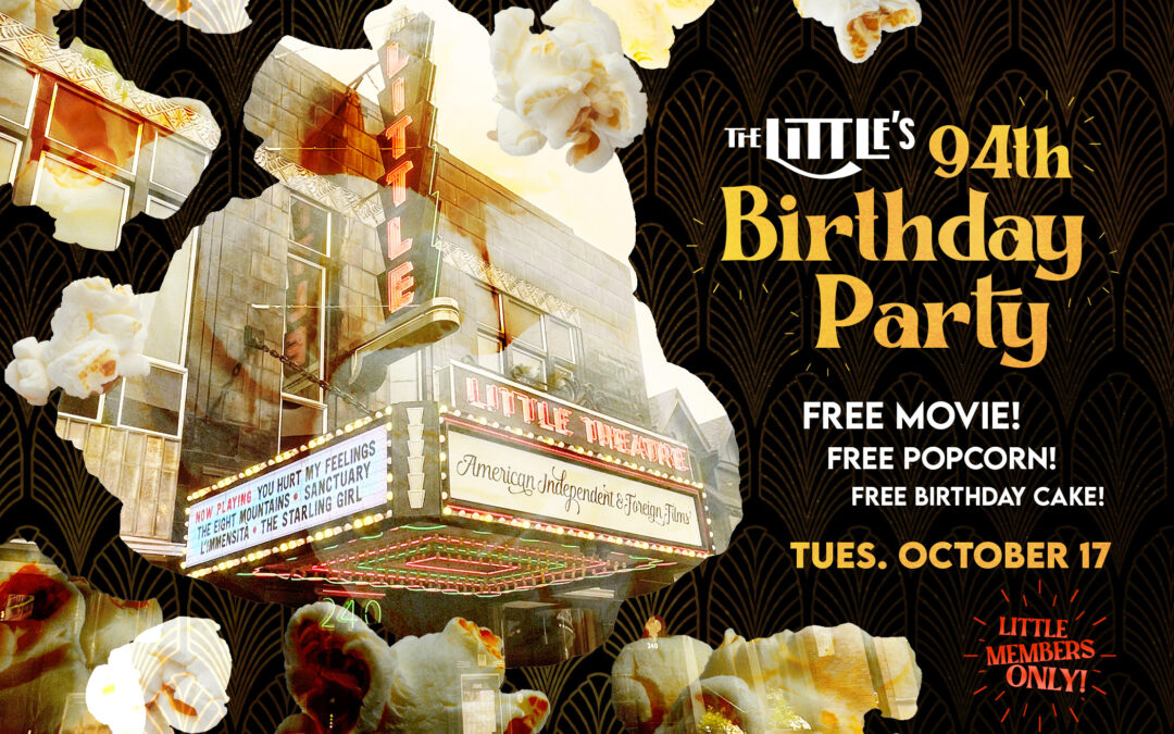 The Little’s 94th Birthday Party (Members Only!) – Oct 17