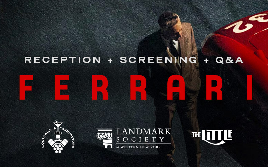 Landmark Society: “Ferrari” – Dec. 27