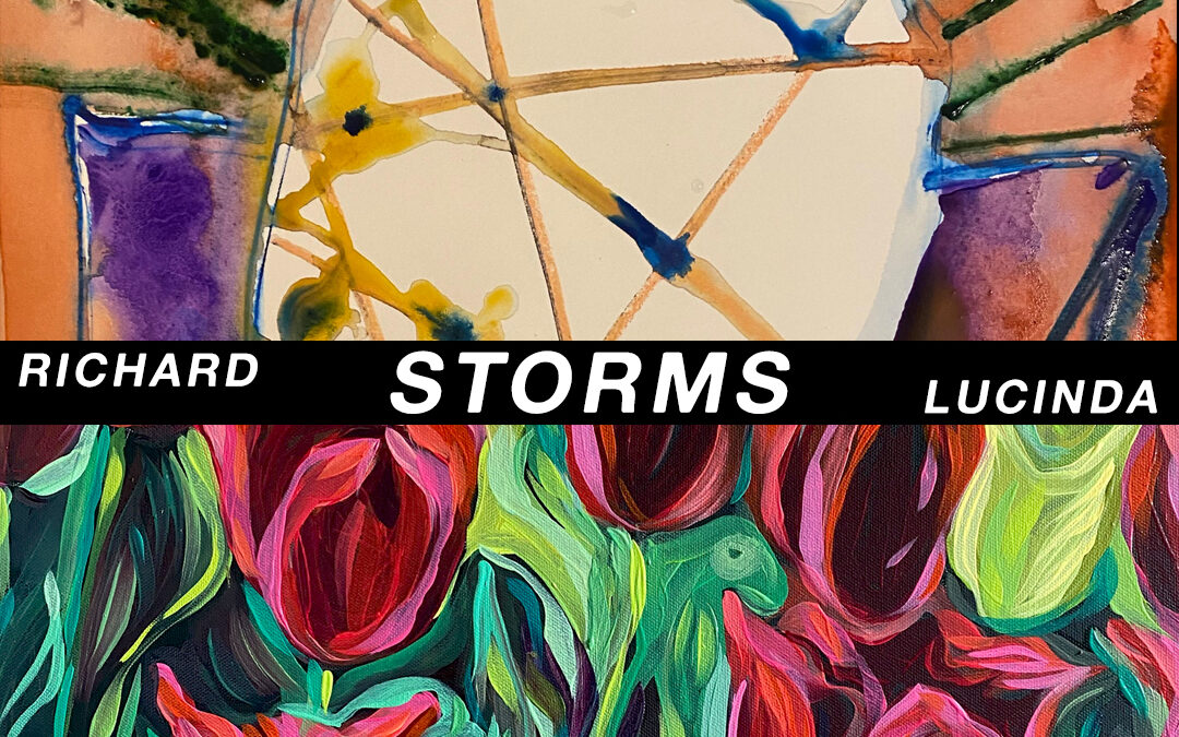 “Storms” art by Lucinda and Richard Storms