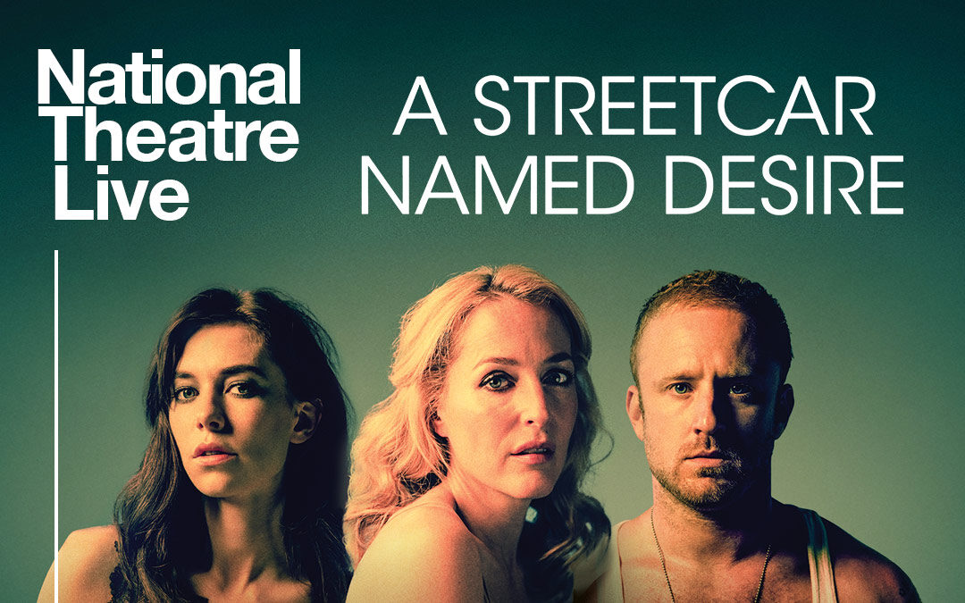 A Streetcar Named Desire – Aug. 16 & 24