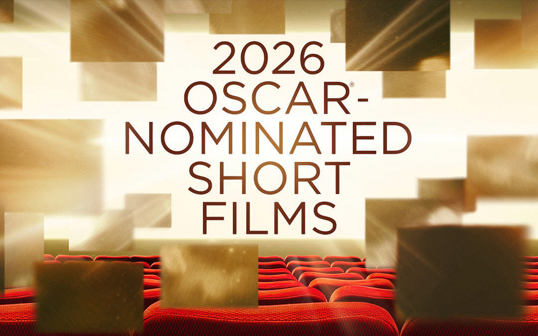 2026 Oscar Nominated Short Films