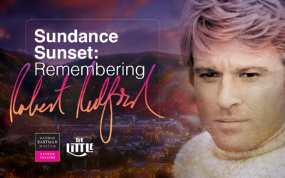 Sundance Sunset: Remembering Robert Redford