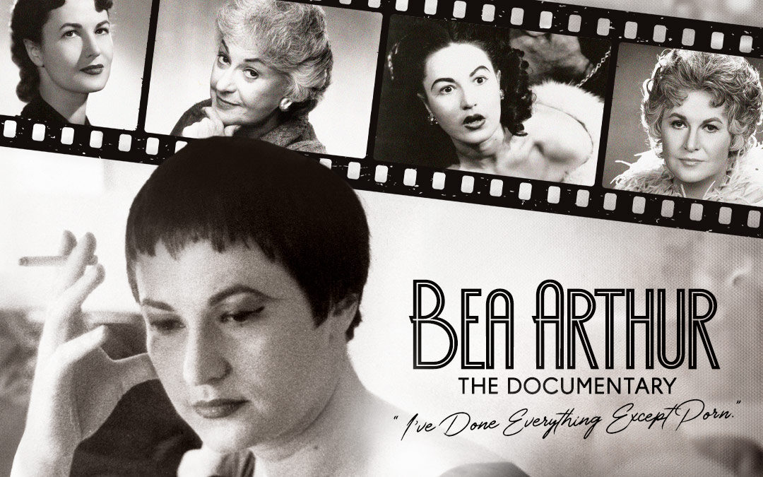 Bea Arthur: The Documentary – Oct. 28